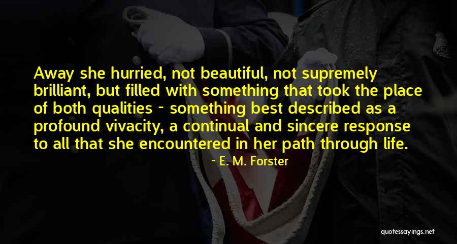 Bioterrorist Attacks Quotes By E. M. Forster Bioterrorist Attacks Quotes By E. M. Forster