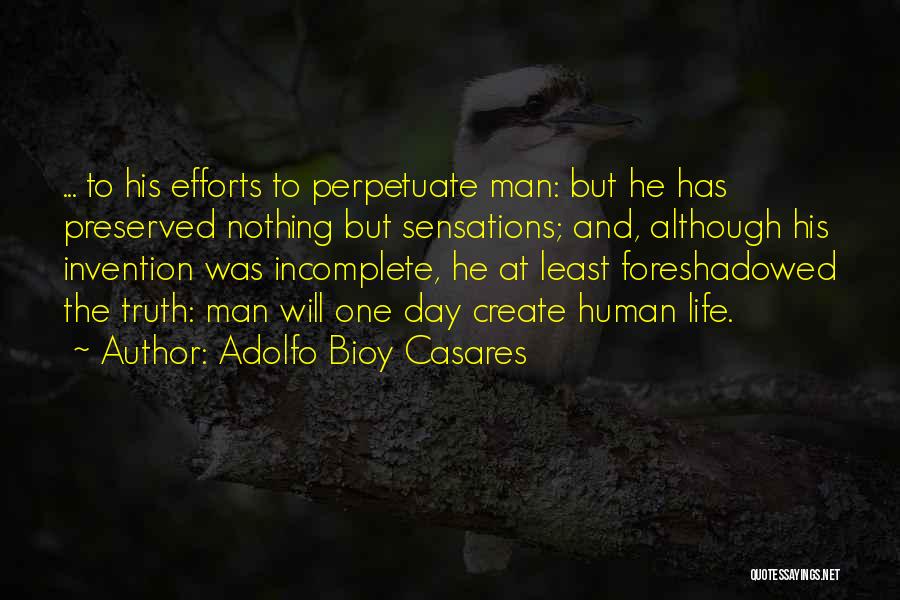 Bioy Casares Quotes By Adolfo Bioy Casares