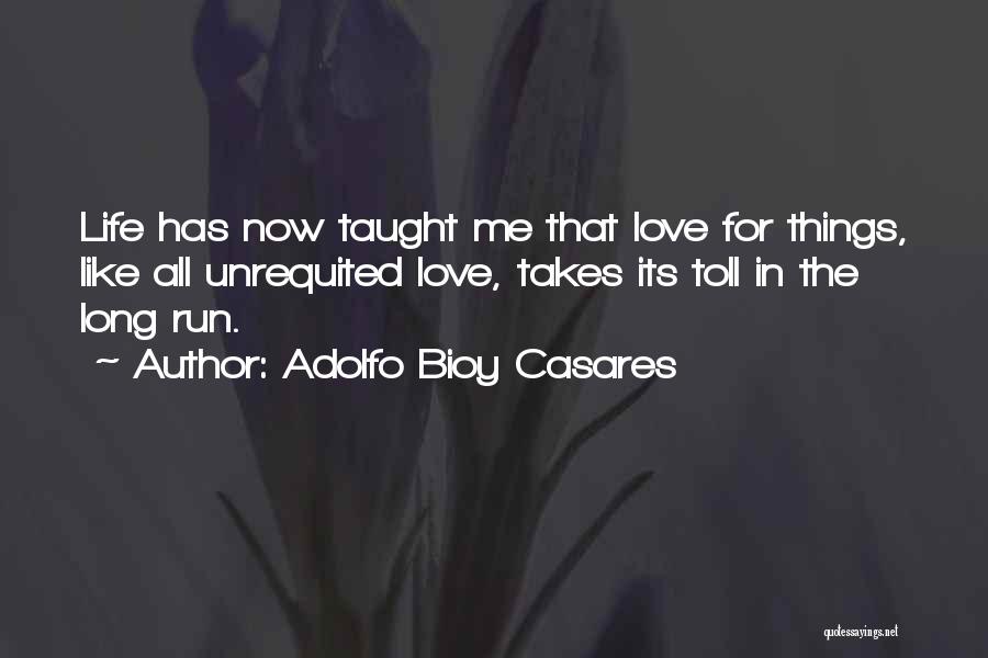 Bioy Casares Quotes By Adolfo Bioy Casares