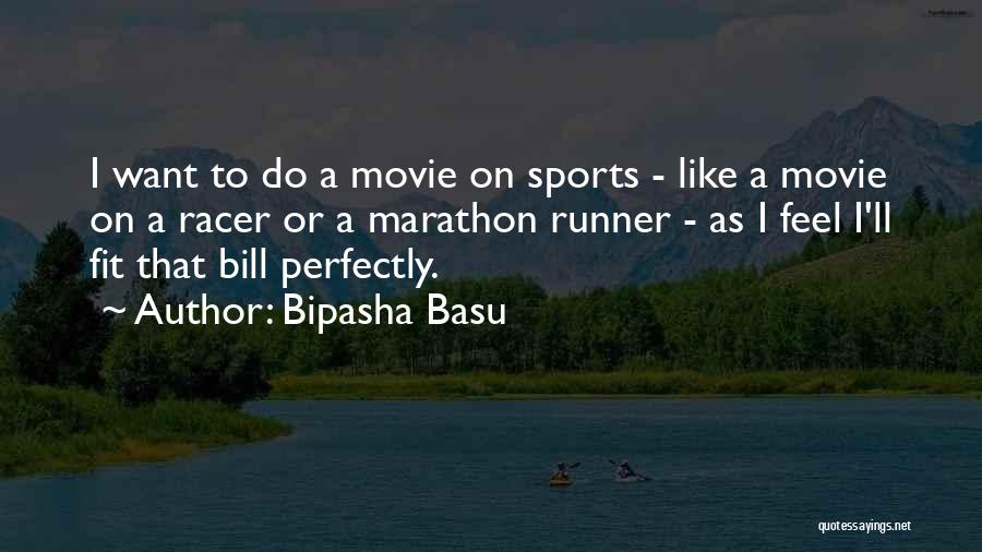 Bipasha Basu Quotes 1165894
