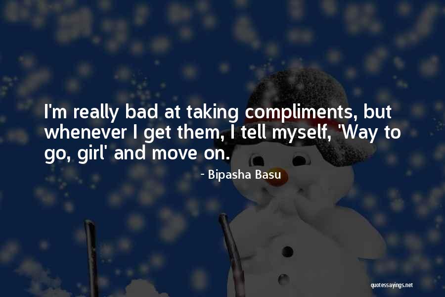 Bipasha Basu Quotes 1929288 Bipasha Basu Quotes 1929288