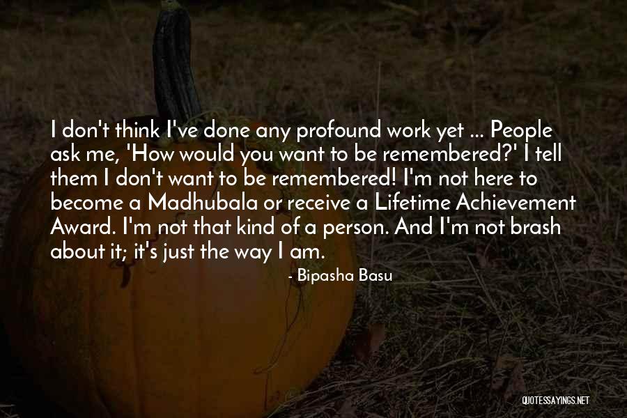 Bipasha Basu Quotes 198370 Bipasha Basu Quotes 198370