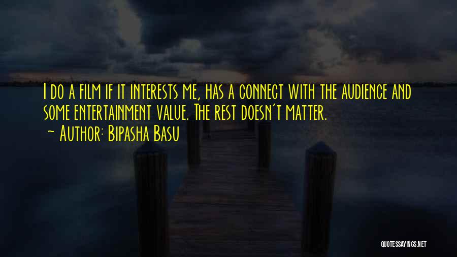 Bipasha Quotes By Bipasha Basu