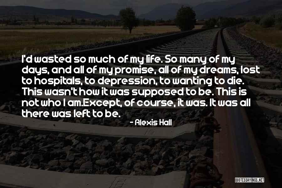 Bipolar Depression Quotes By Alexis Hall Bipolar Depression Quotes By Alexis Hall