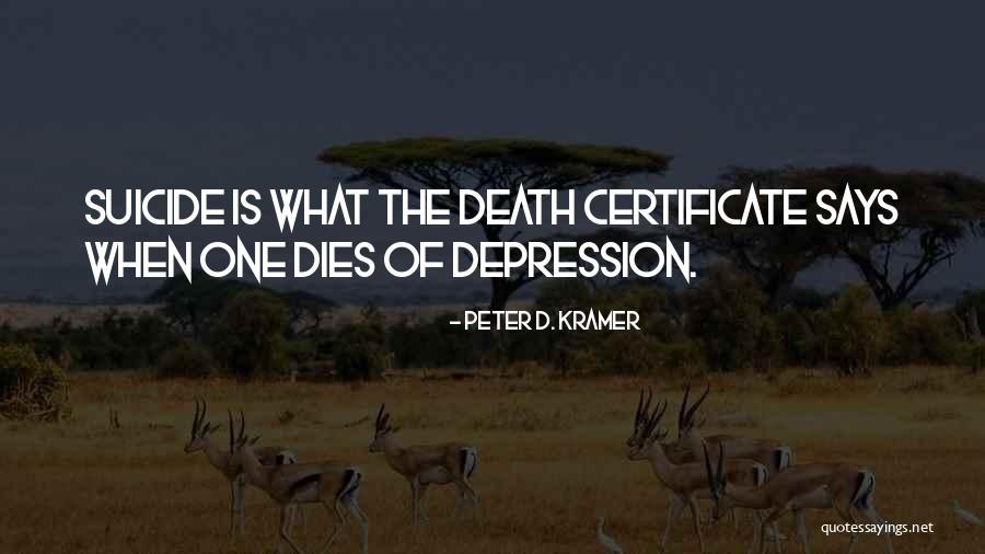 Bipolar Depression Quotes By Peter D. Kramer