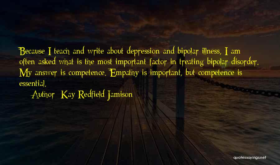 Bipolar Disorder 2 Quotes By Kay Redfield Jamison