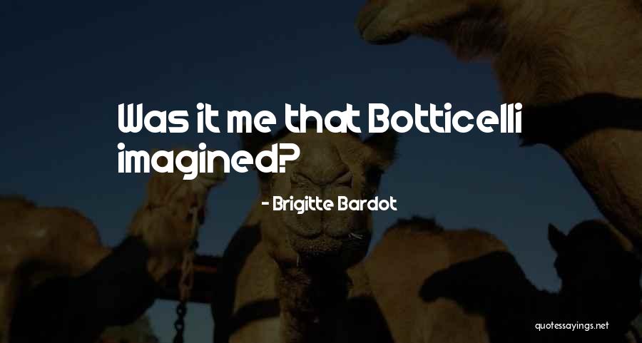 Bipolar Friends Quotes By Brigitte Bardot