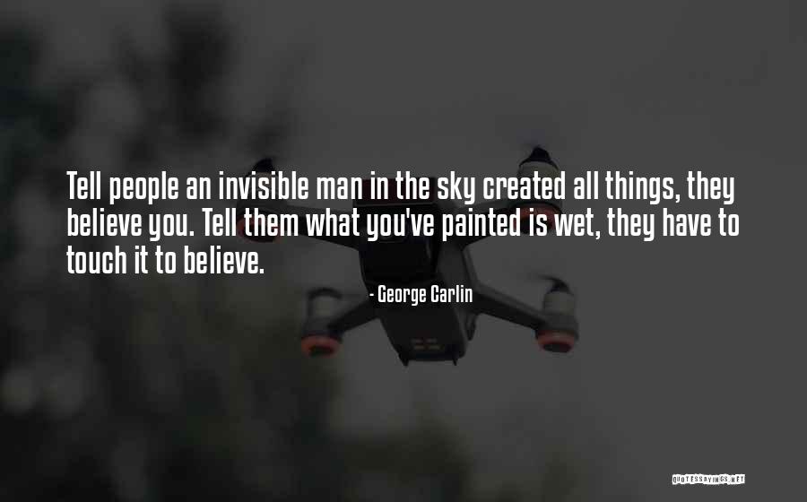 Bipolar Friends Quotes By George Carlin