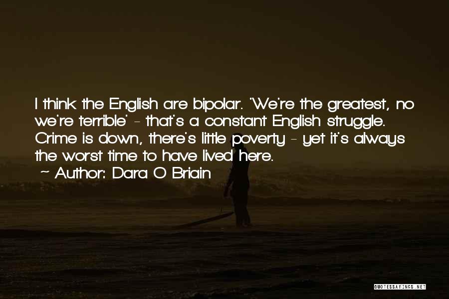 Bipolar Funny Quotes By Dara O Briain