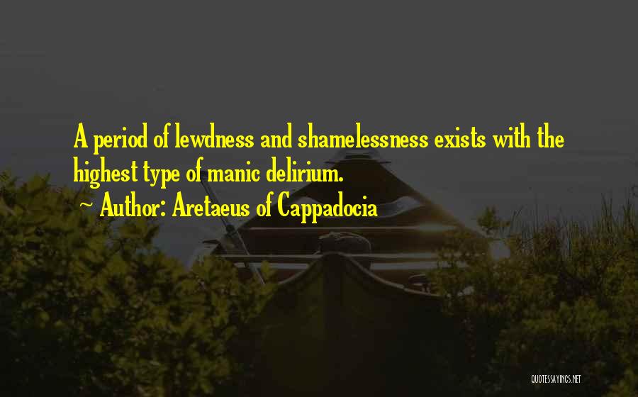 Bipolar Quotes By Aretaeus Of Cappadocia