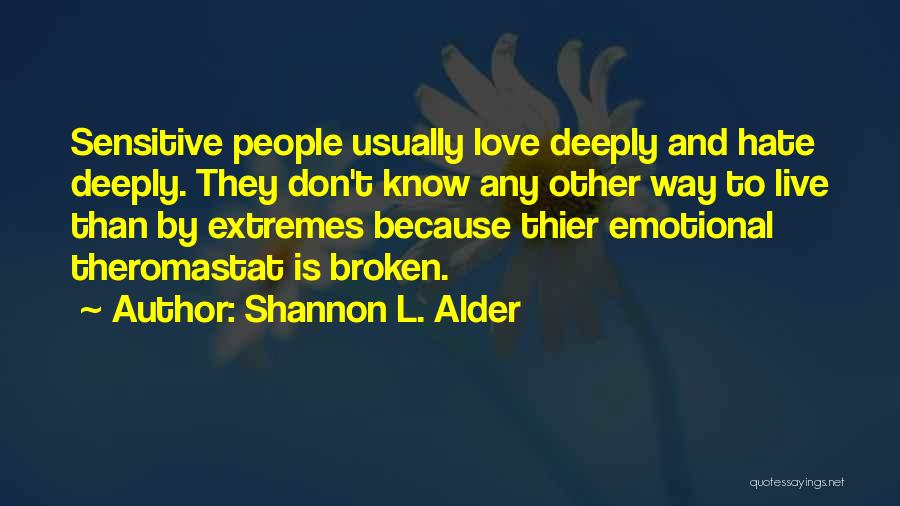 Bipolar Quotes By Shannon L. Alder