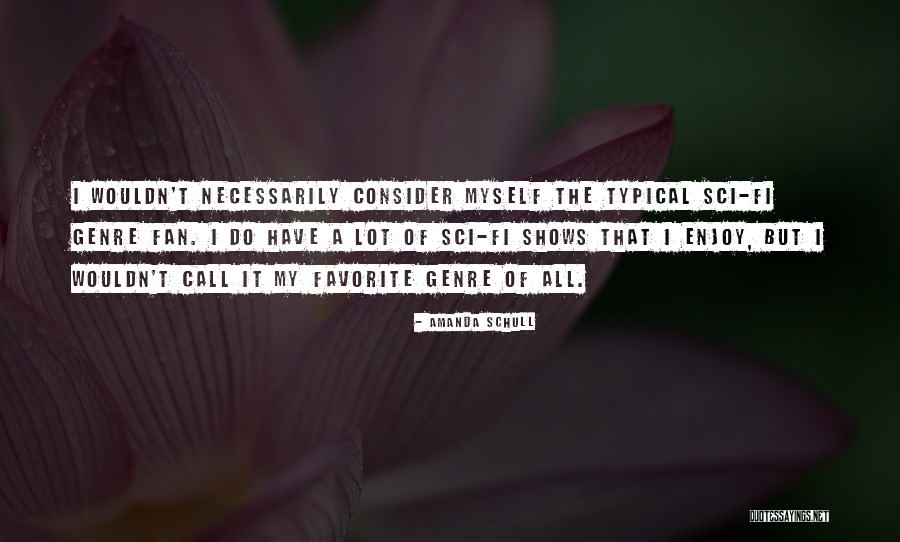 Biquette Quotes By Amanda Schull Biquette Quotes By Amanda Schull