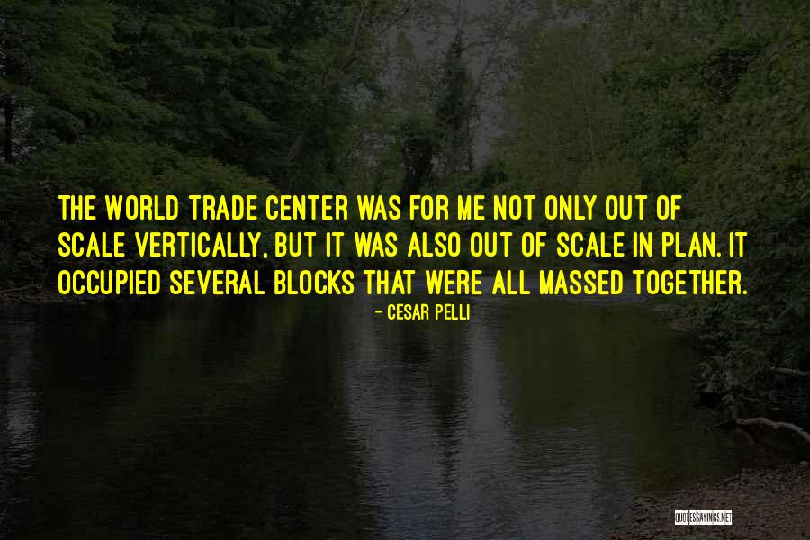 Biraderimicin Quotes By Cesar Pelli Biraderimicin Quotes By Cesar Pelli