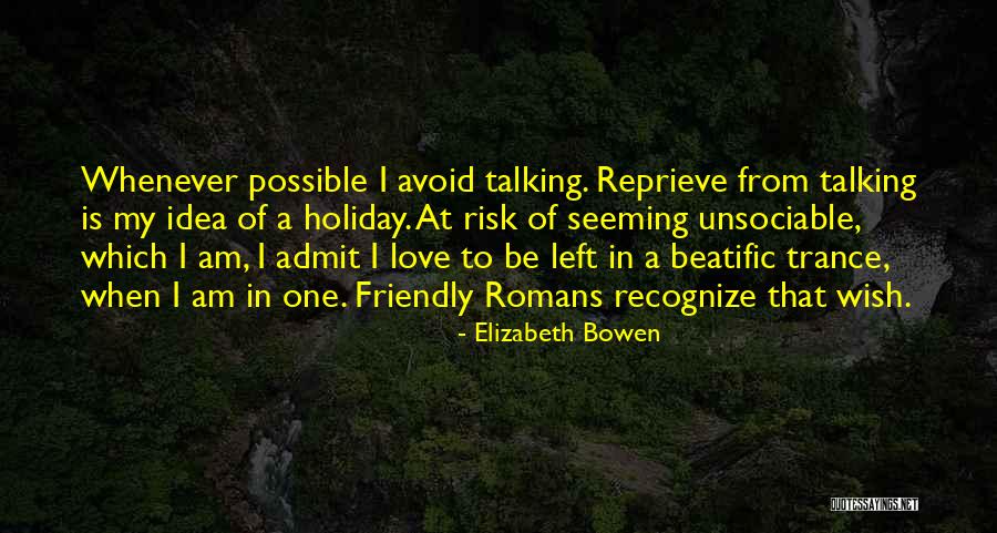 Biramous Antennae Quotes By Elizabeth Bowen Biramous Antennae Quotes By Elizabeth Bowen