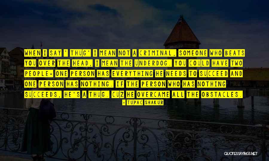 Biramous Antennae Quotes By Tupac Shakur Biramous Antennae Quotes By Tupac Shakur