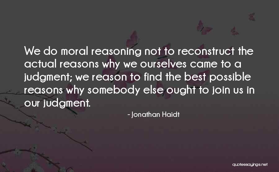 Birational Geometry Quotes By Jonathan Haidt Birational Geometry Quotes By Jonathan Haidt