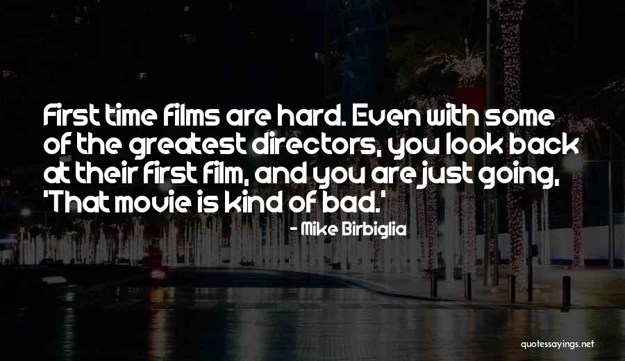 Birbiglia Movie Quotes By Mike Birbiglia Birbiglia Movie Quotes By Mike Birbiglia