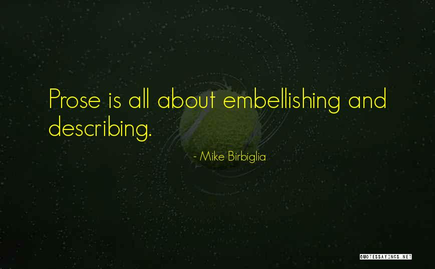 Birbiglia Quotes By Mike Birbiglia