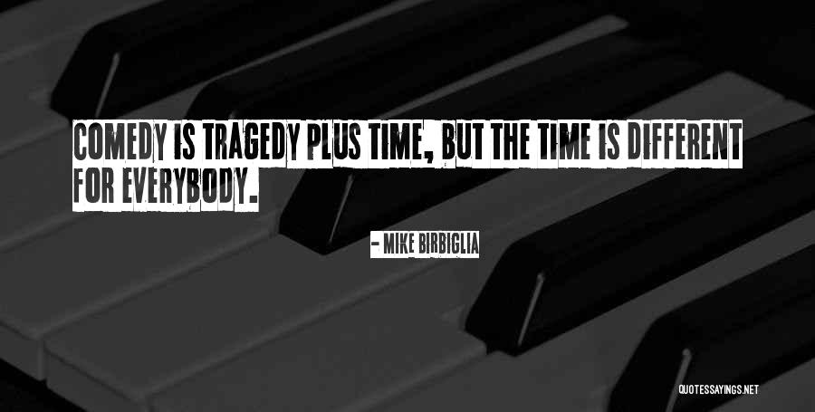 Birbiglia Quotes By Mike Birbiglia Birbiglia Quotes By Mike Birbiglia
