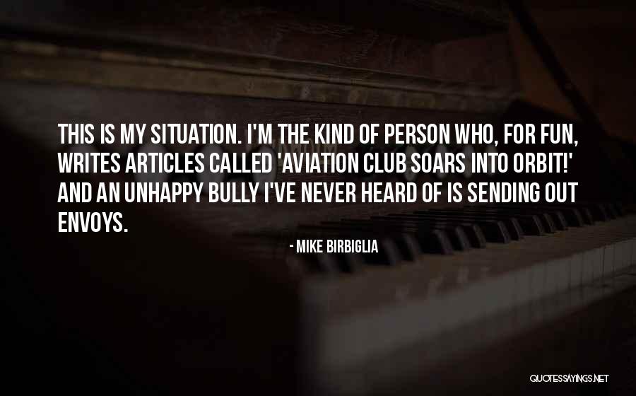 Birbiglia Quotes By Mike Birbiglia Birbiglia Quotes By Mike Birbiglia