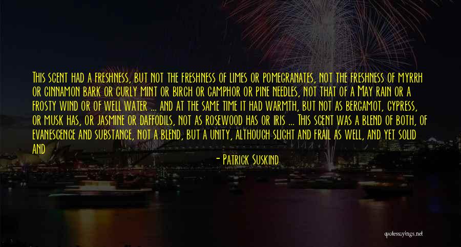 Birch Bark Quotes By Patrick Suskind Birch Bark Quotes By Patrick Suskind