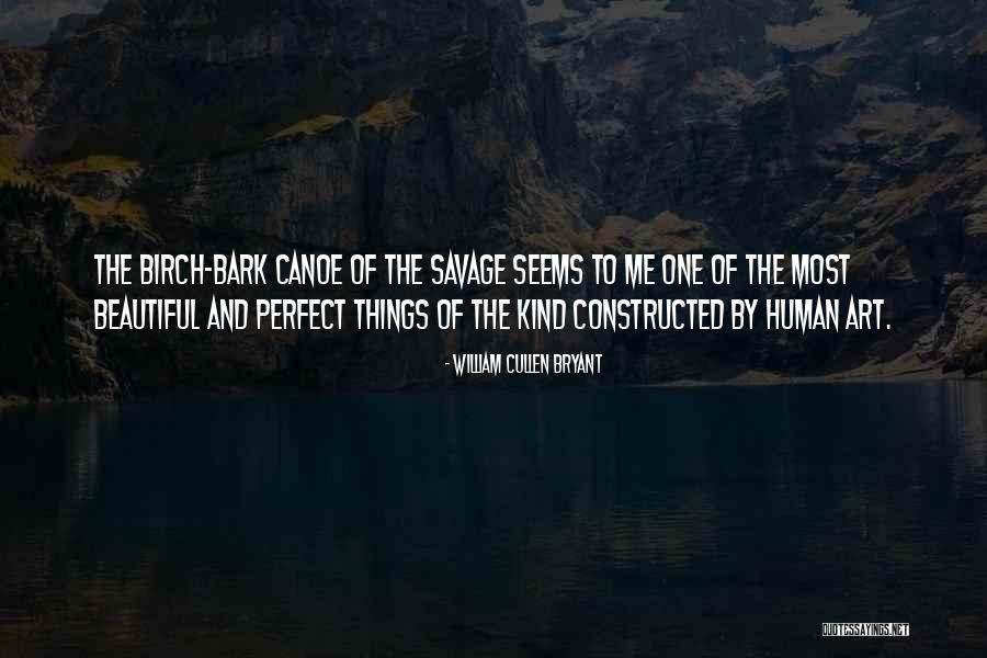 Birch Bark Quotes By William Cullen Bryant Birch Bark Quotes By William Cullen Bryant