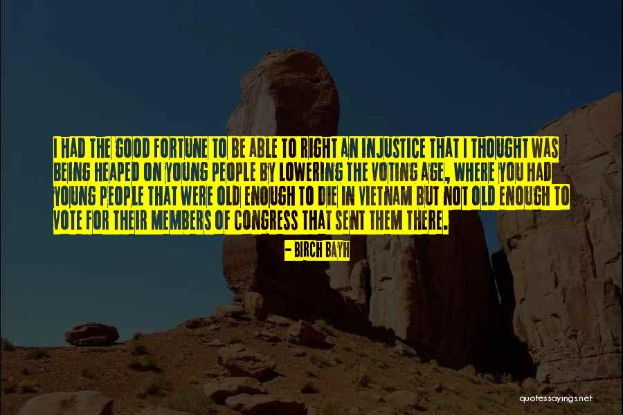 Birch Bayh Quotes 277059 Birch Bayh Quotes 277059