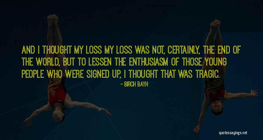 Birch Bayh Quotes 91099 Birch Bayh Quotes 91099