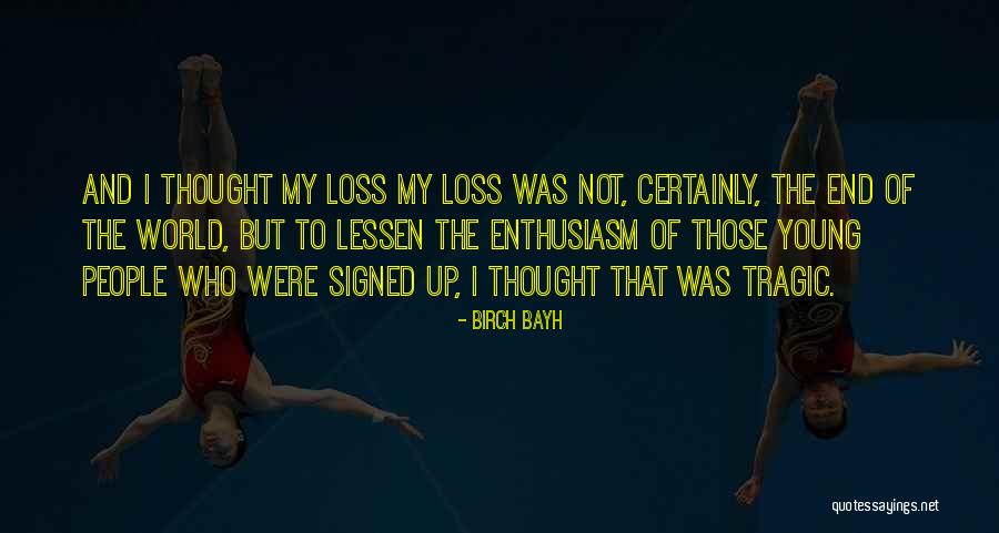 Birch Bayh Quotes 91099