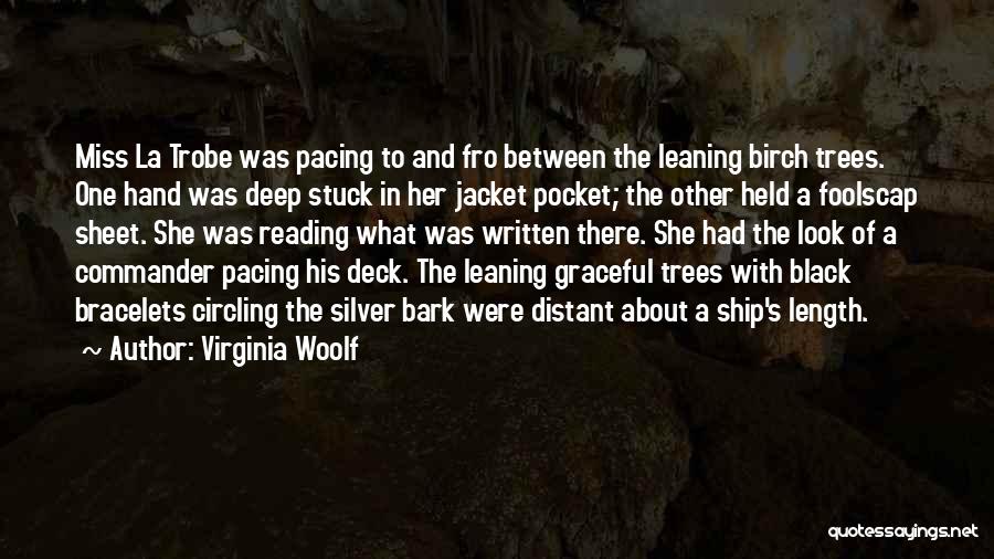 Birch Trees Quotes By Virginia Woolf