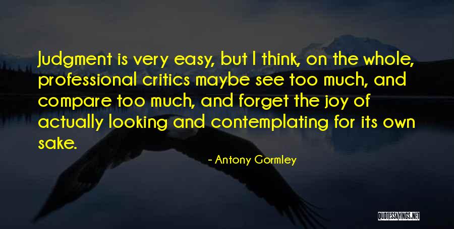 Bircham Boat Quotes By Antony Gormley Bircham Boat Quotes By Antony Gormley