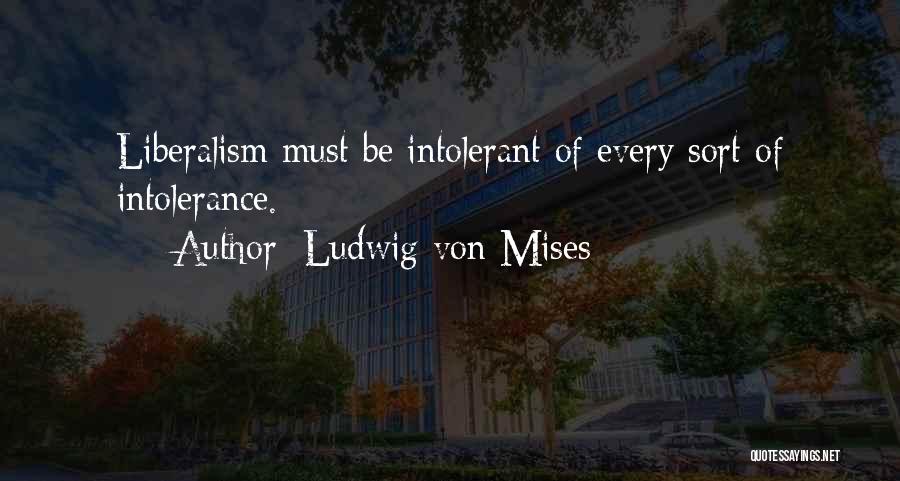 Birchen Chicken Quotes By Ludwig Von Mises