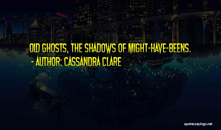 Birchen Old Quotes By Cassandra Clare