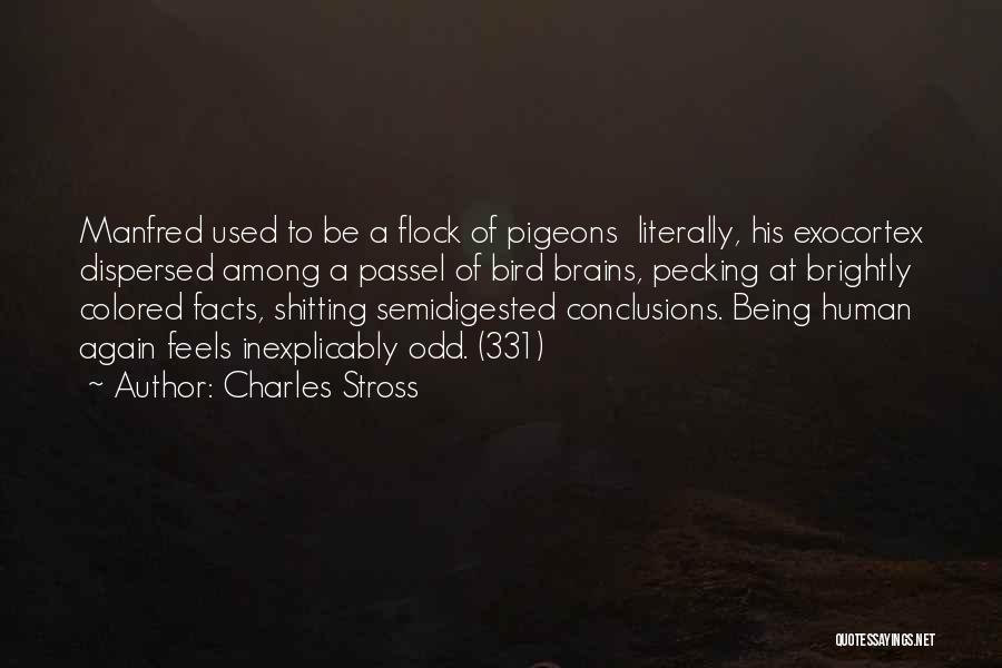 Bird Brains Quotes By Charles Stross