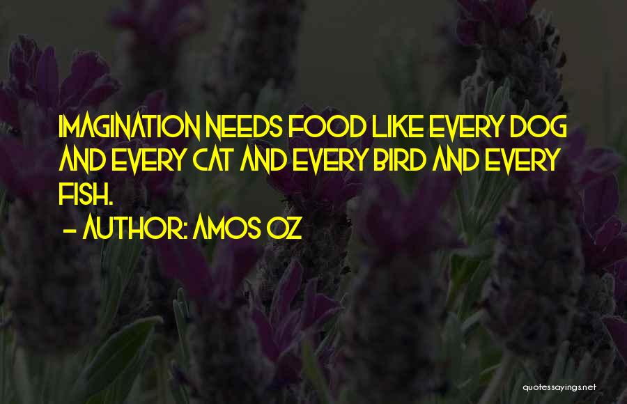 Bird Food Quotes By Amos Oz