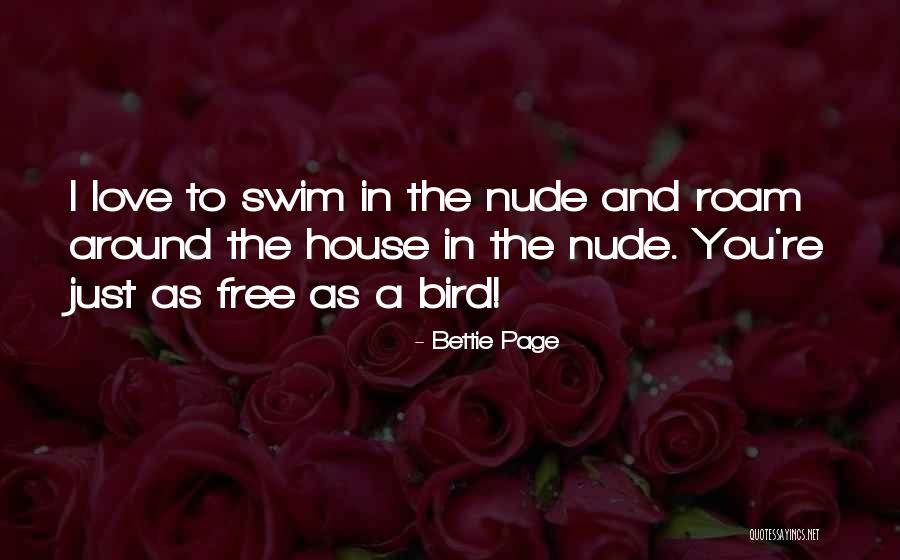 Bird House Quotes By Bettie Page Bird House Quotes By Bettie Page
