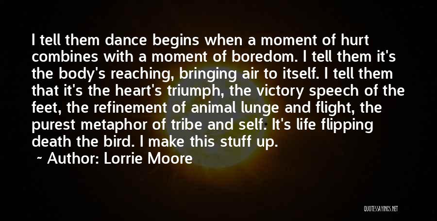 Bird Life Quotes By Lorrie Moore