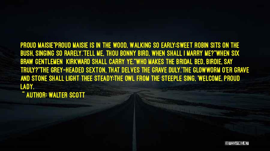 Bird O'donnell Quotes By Walter Scott