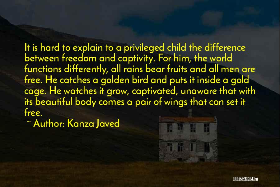 Bird Out Of Cage Quotes By Kanza Javed