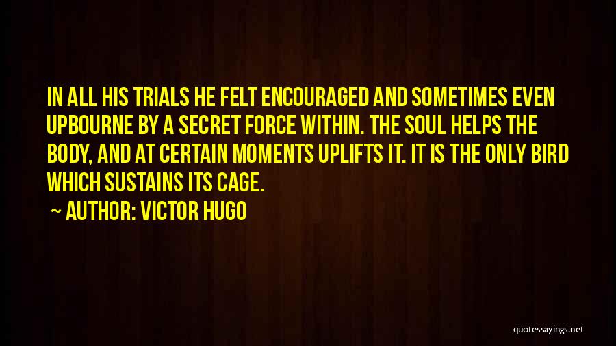 Bird Out Of Cage Quotes By Victor Hugo