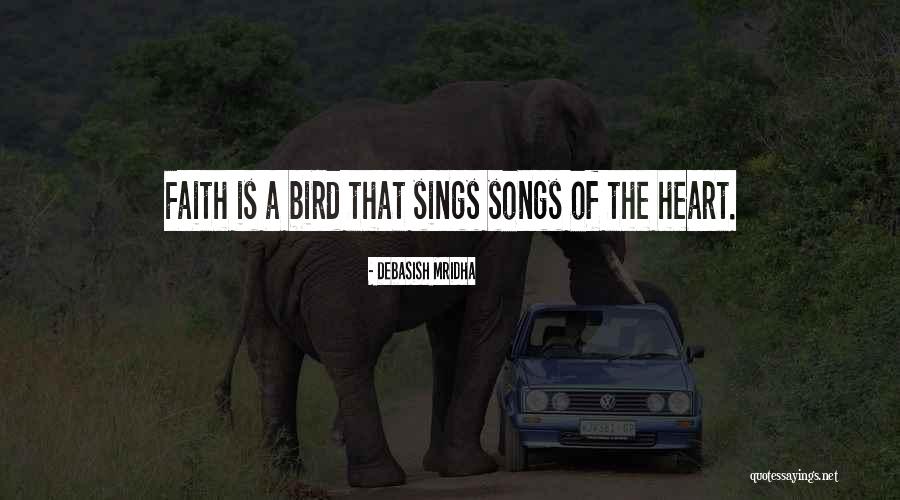 Bird Sings Quotes By Debasish Mridha