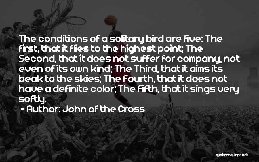 Bird Sings Quotes By John Of The Cross
