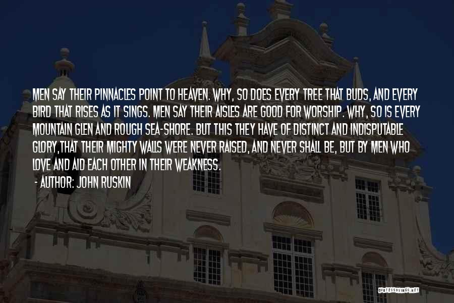 Bird Sings Quotes By John Ruskin