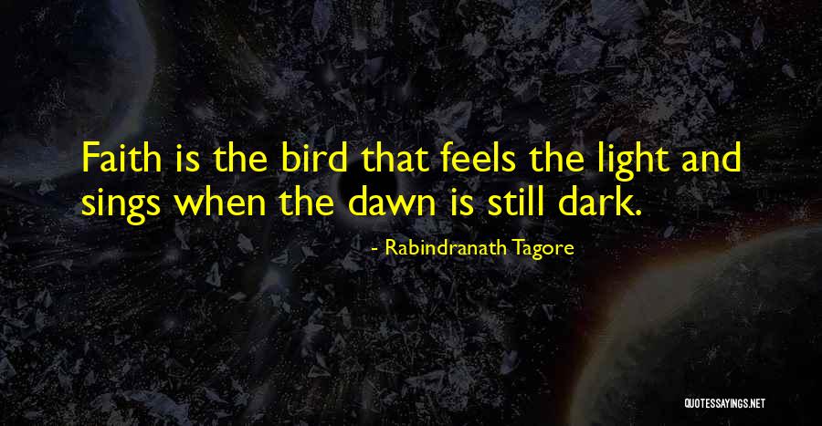 Bird Sings Quotes By Rabindranath Tagore