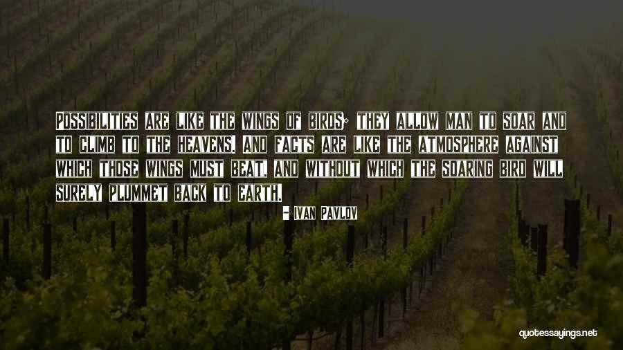 Bird Soaring Quotes By Ivan Pavlov Bird Soaring Quotes By Ivan Pavlov