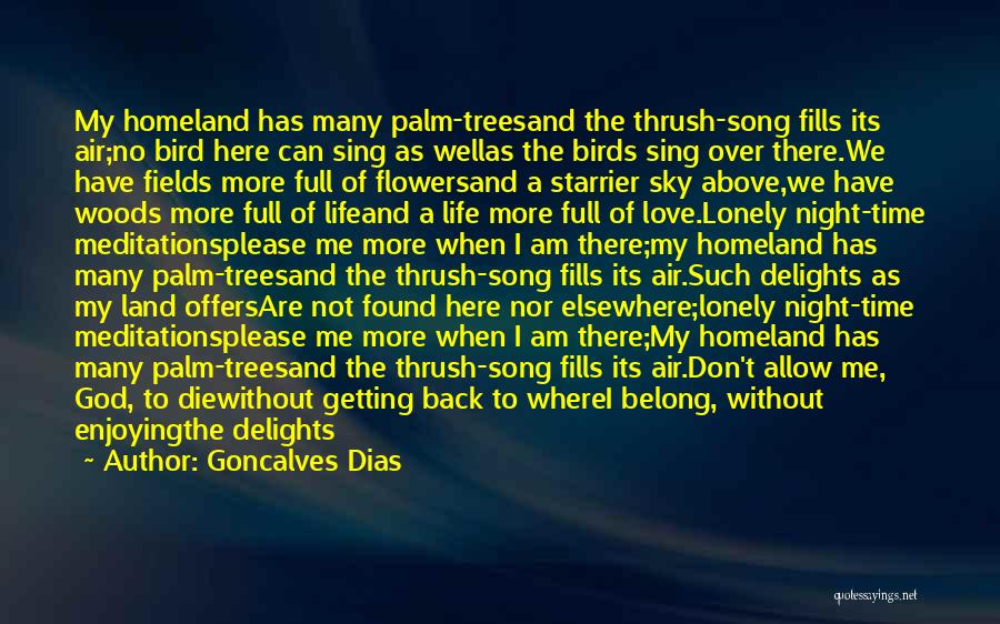 Bird Song Love Quotes By Goncalves Dias