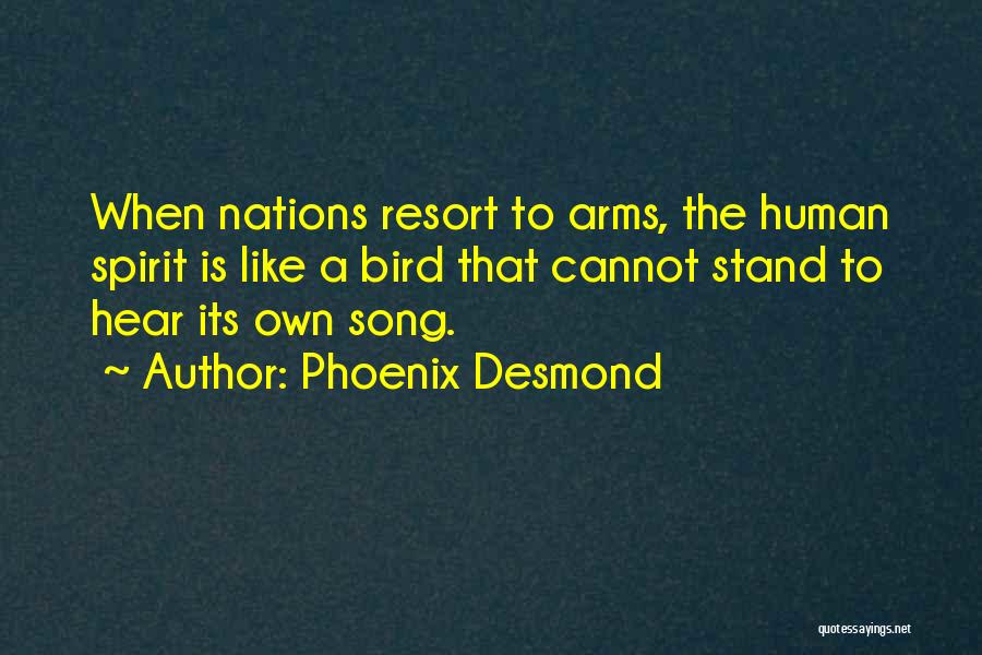 Bird Song Love Quotes By Phoenix Desmond