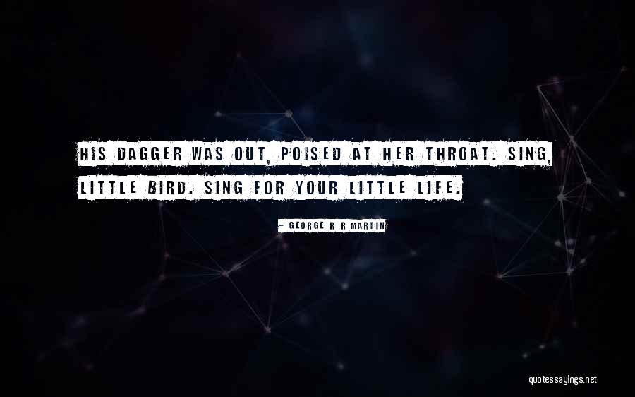 Bird Song Quotes By George R R Martin Bird Song Quotes By George R R Martin