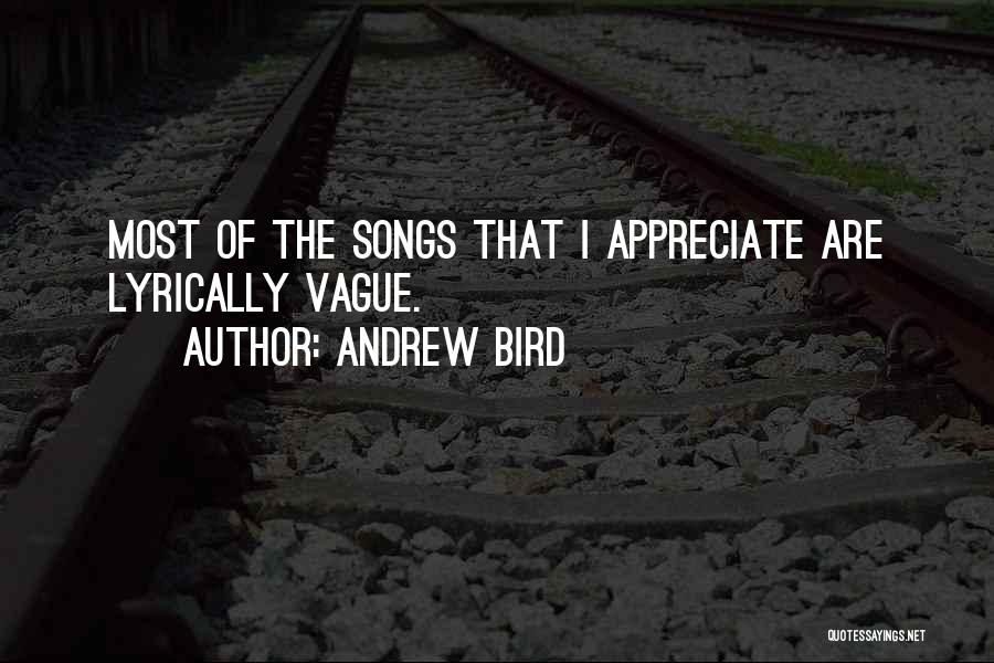 Bird Songs Quotes By Andrew Bird
