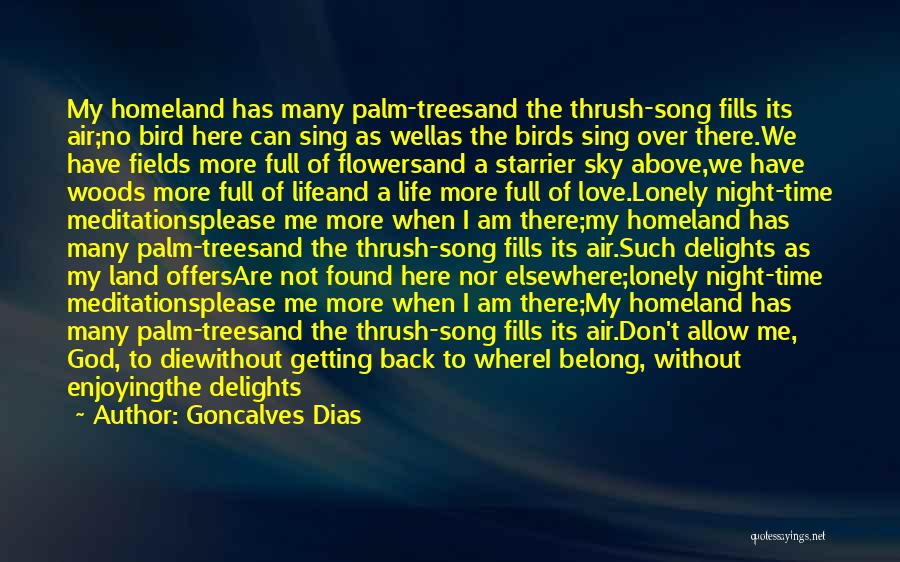 Bird Songs Quotes By Goncalves Dias
